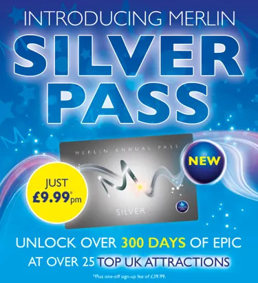 Introducing Merlin Silver Pass Just £9.99 per month plus one-off sign up fee of £39.99. Unlock over 300 days of epic at over 25 top UK attractions